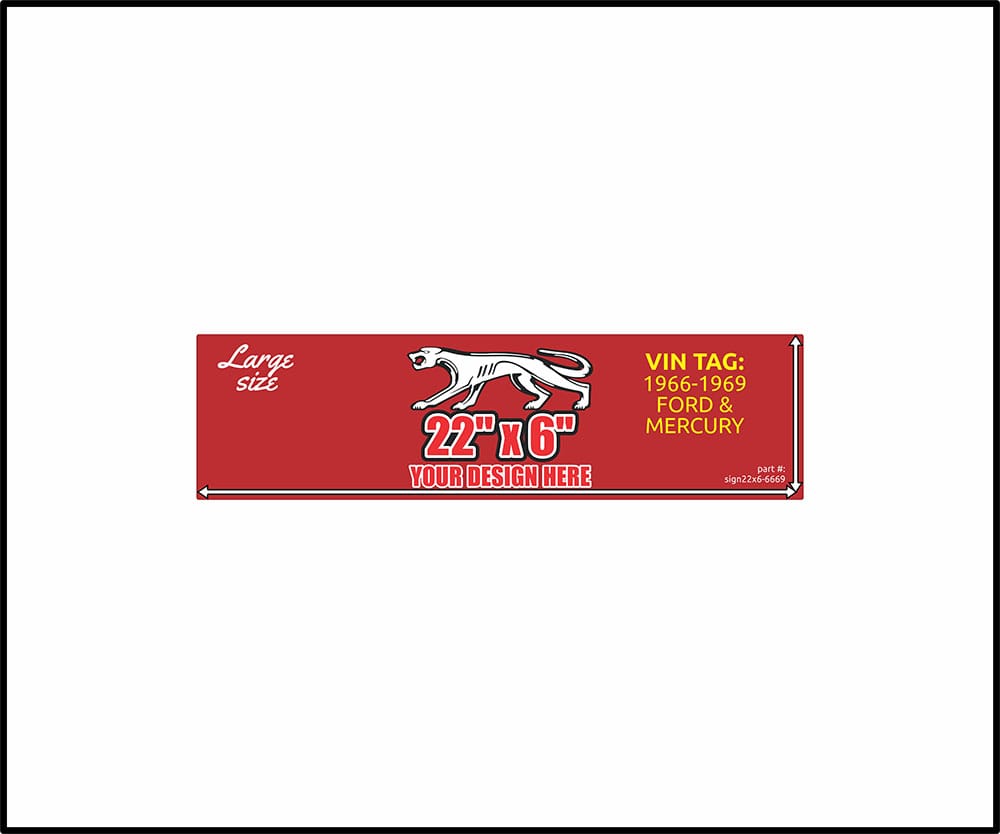 22″x6″ Sign