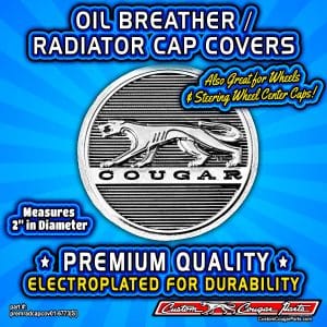 Cougar Cat Oil Breather Filler Cap Emblem / Radiator Cap Emblem (Official Cougar brand) part #: premradcapcov01-6773[S]