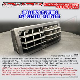 1969-1970 Mustang A/C Center Dash Vent (part #: 6892_ACVentCenter6970Must-Sample-rev1_6-12-25_Classic) NEW PART, with NEW IMPROVED DESIGN for better durability. Available for 2025 delivery!